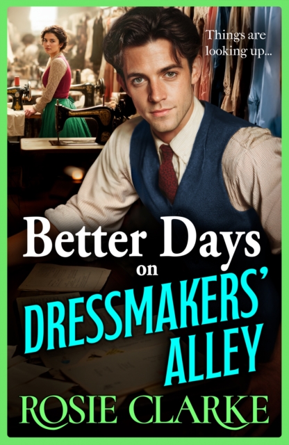 Better Days on Dressmakers' Alley