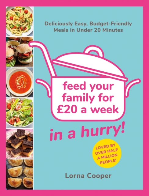 Feed Your Family For 20...In A Hurry!
