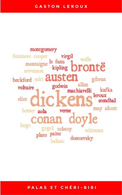 Palas et Cheri-Bibi - Nouvelles Aventures de Cheri-Bibi - Tome I