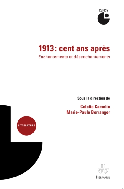 1913 : cent ans après