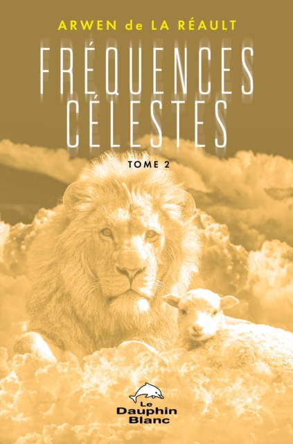 Fréquences Célestes Tome 2