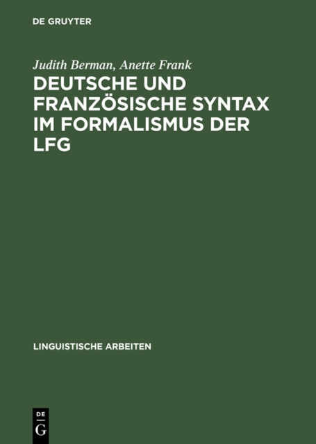 Deutsche und französische Syntax im Formalismus der LFG