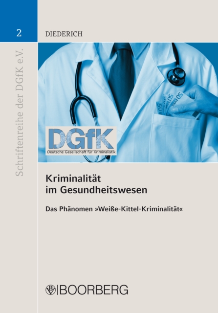 Kriminalität im Gesundheitswesen