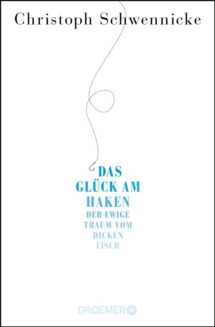 Das Glück am Haken