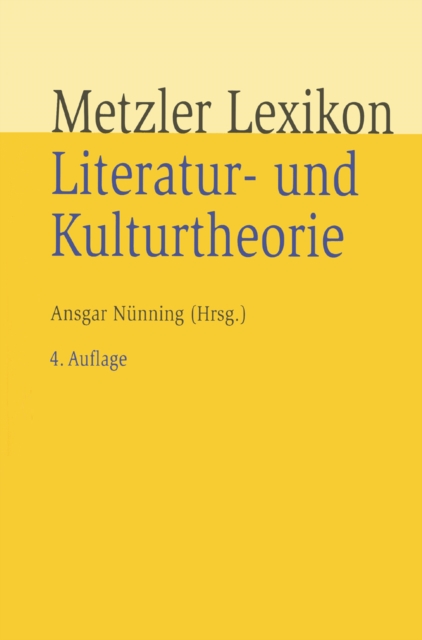 Metzler Lexikon Literatur- und Kulturtheorie