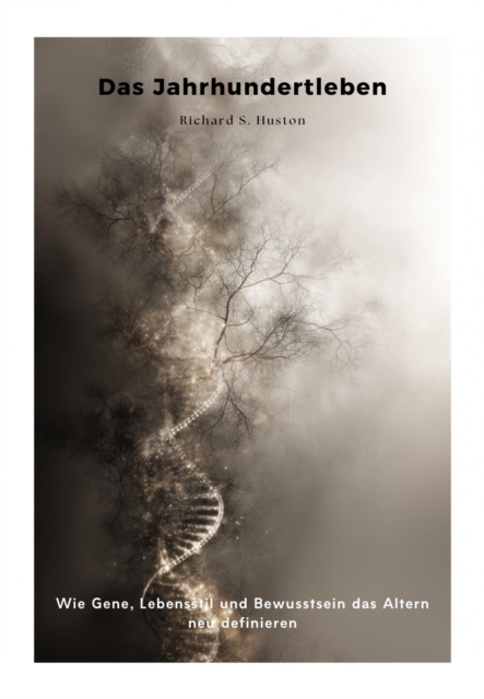 Das Jahrhundertleben