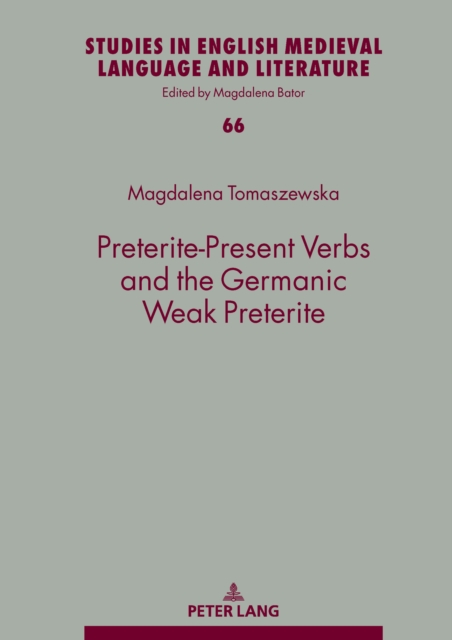 Preterite-Present Verbs and the Germanic Weak Preterite