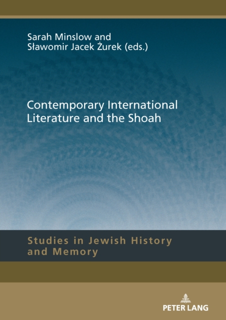 Contemporary International Literature and the Shoah