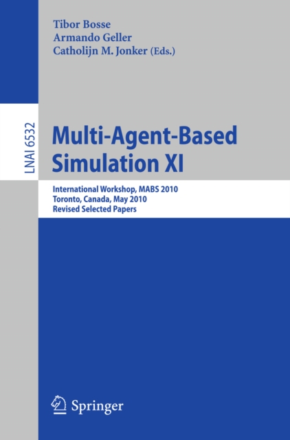 Multi-Agent-Based Simulation XI