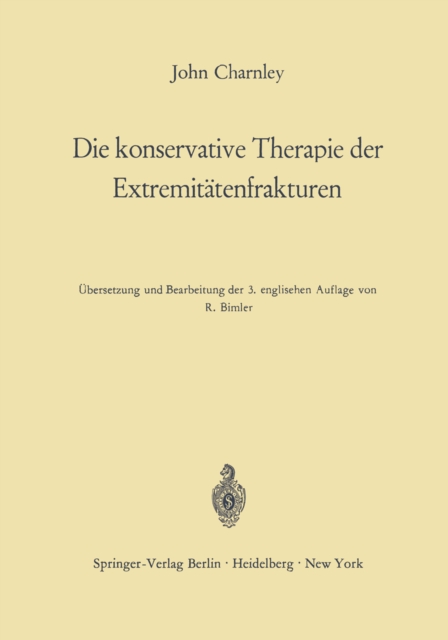 Die konservative Therapie der Extremitätenfrakturen