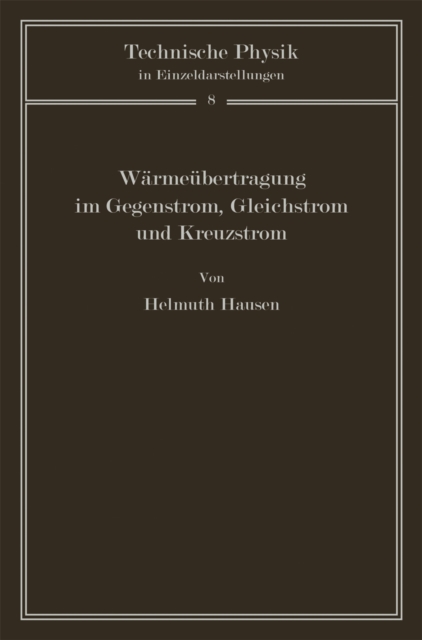 Wärmeübertragung im Gegenstrom, Gleichstrom und Kreuzstrom