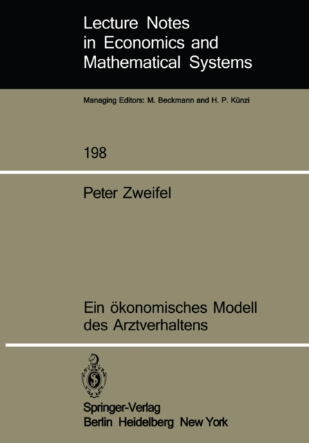 Ein ökonomisches Modell des Arztverhaltens