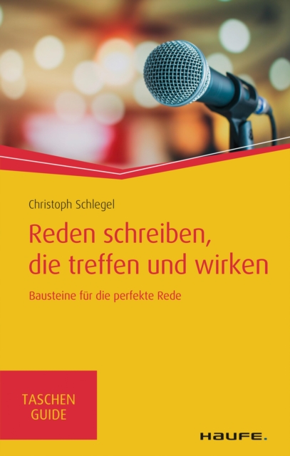 Reden schreiben, die treffen und wirken