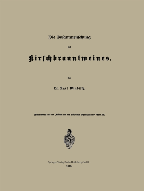 Die Zusammensetzung des Kirschbranntweines