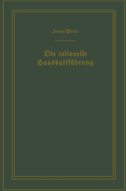 Die rationelle Haushaltführung / The New Housekeeping