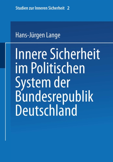 Innere Sicherheit im Politischen System der Bundesrepublik Deutschland