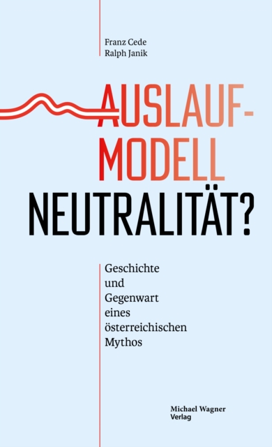 Auslaufmodell Neutralitat?