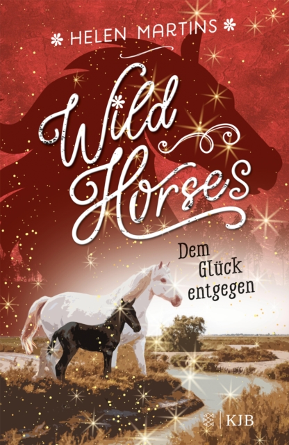 Wild Horses − Dem Glück entgegen