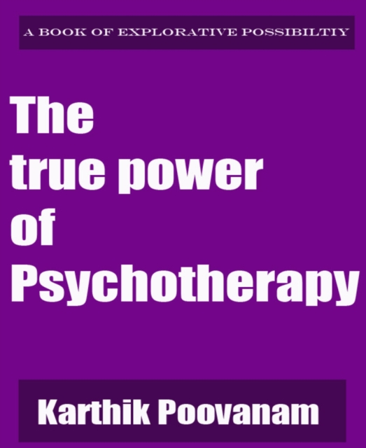 true power of Psychotherapy