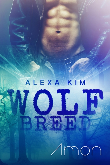 Wolf Breed - Amon (Band 2)