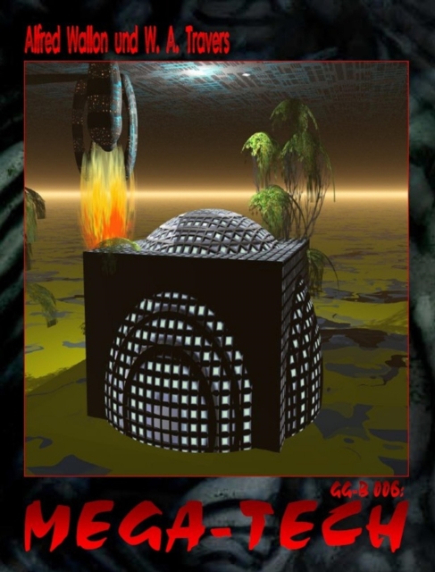 GG-B 006: Mega-Tech
