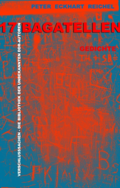 17 BAGATELLEN: Gedichte