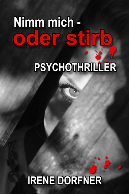 Nimm mich - oder stirb