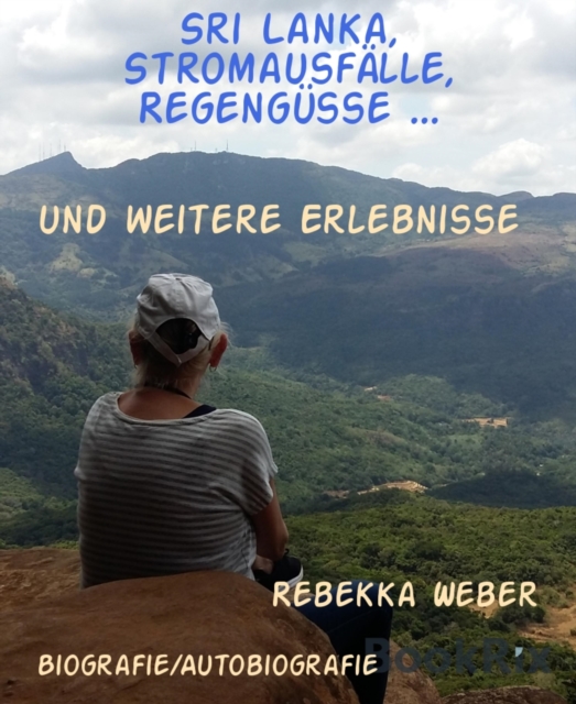 Sri Lanka, Stromausfälle, Regengüsse ...