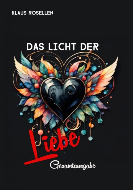 Das Licht der Liebe