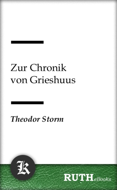 Zur Chronik von Grieshuus
