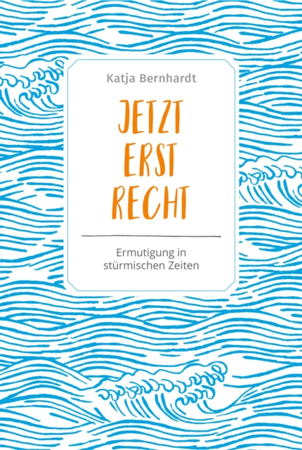 Jetzt erst recht