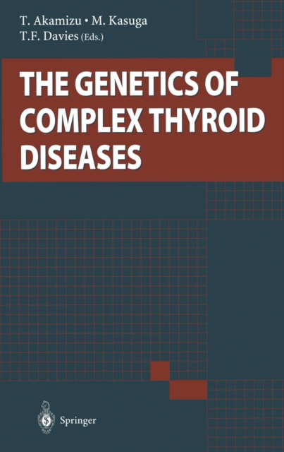 Genetics of Complex Thyroid Diseases