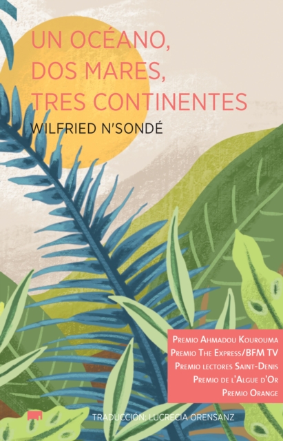 Un océano, dos mares, tres continentes