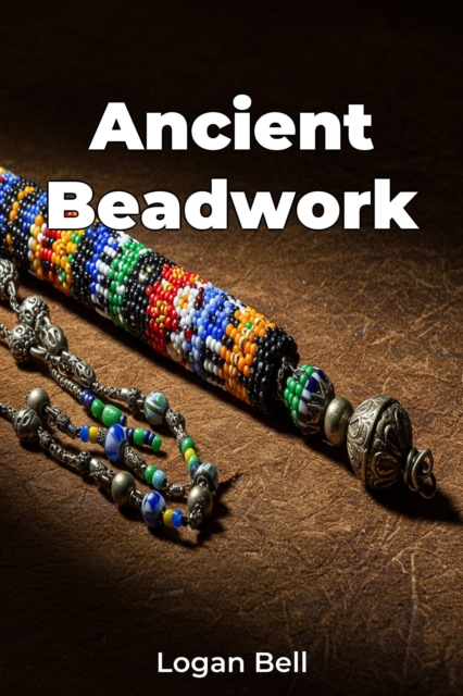 Ancient Beadwork