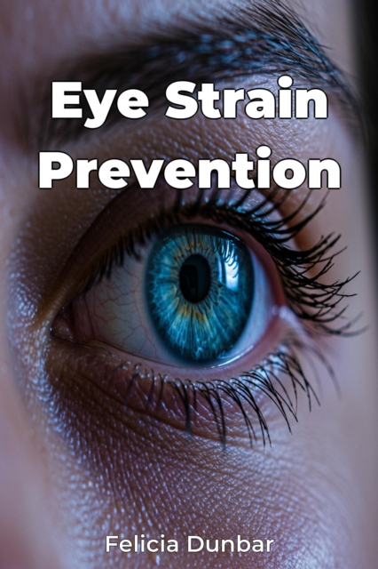 Eye Strain Prevention