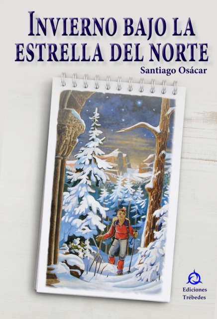Invierno bajo la estrella del norte