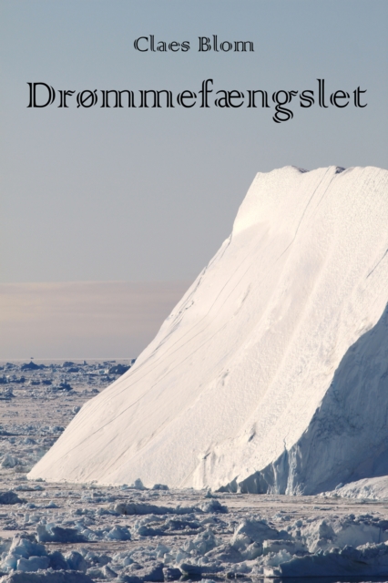 Drommefaengslet