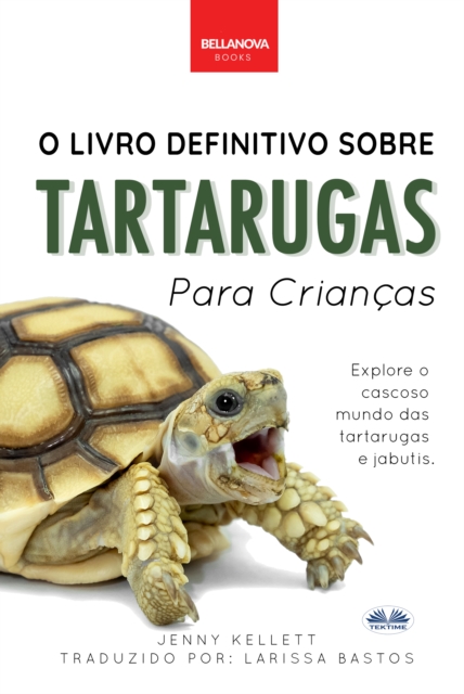 O Livro Definitivo Sobre Tartarugas Para Crianças