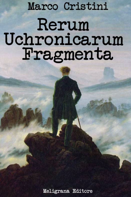 Rerum Uchronicarum Fragmenta