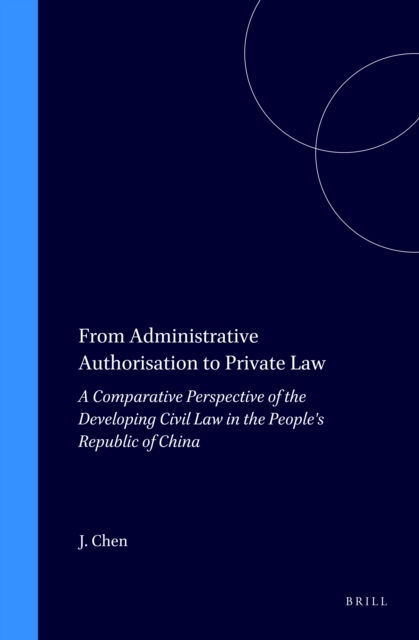 From Administrative Authorisation to Private Law