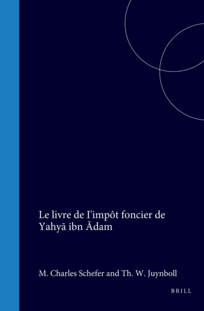 livre de I'impot foncier de Yahya ibn Adam