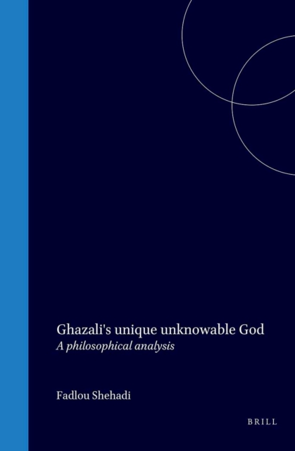 Ghazali's unique unknowable God