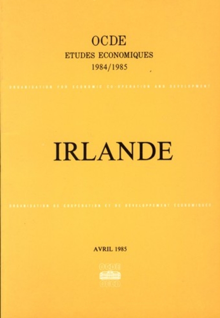 Etudes economiques de l'OCDE : Irlande 1985