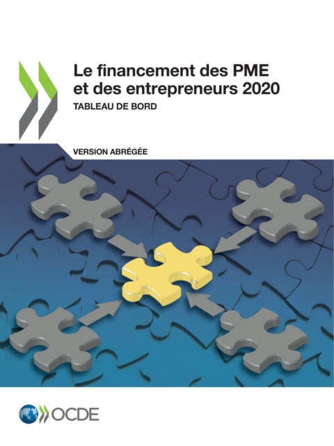 Le financement des PME et des entrepreneurs 2020 (version abregee) Tableau de bord