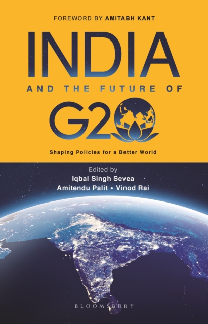 India and the Future of G20 : Shaping Policies for a Better World