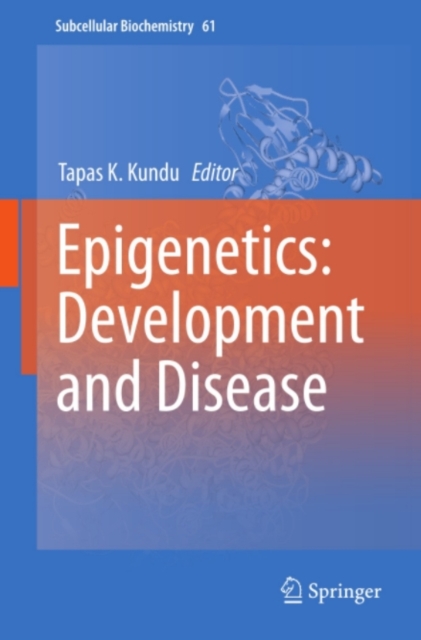 Epigenetics: Development and Disease