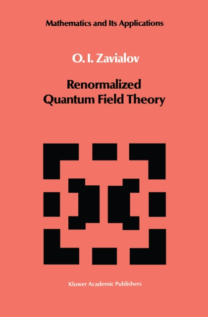 Renormalized Quantum Field Theory