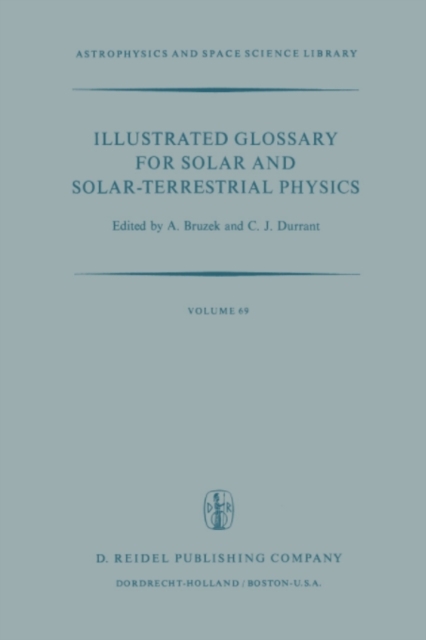 Illustrated Glossary for Solar and Solar-Terrestrial Physics