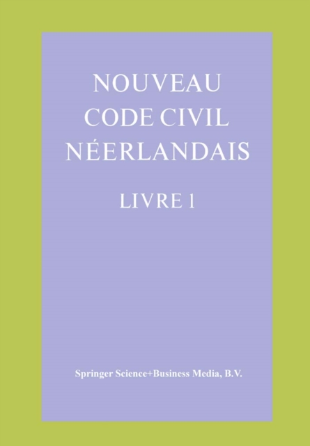 Nouveau Code Civil Neerlandais Livre 1