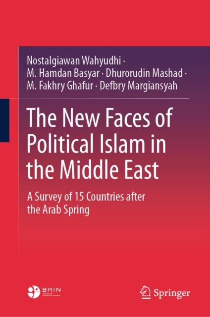 New Faces of Political Islam in the Middle East